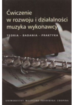 Ćwiczenie w rozwoju działalności muzyka wykonawcy