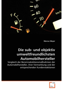 Die sub- und objektiv umweltfreundlichsten Automobilhersteller