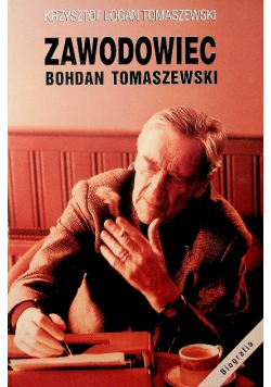 Zawodowiec Bohdan Tomaszewski Autograf autora