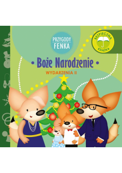 Przygody Fenka. Boże Narodzenie