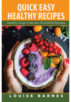 Quick Easy Healthy Recipes