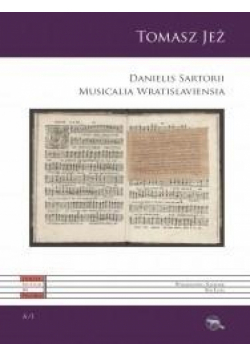 Danielis Sartorii Musicalia Wratislaviensia