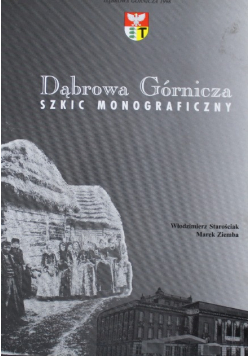 Dąbrowa górnicza szkic monograficzny