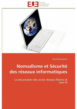 Nomadisme et sécurité des réseaux informatiques