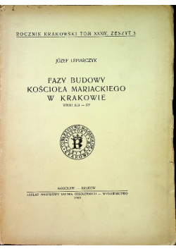 Fazy budowy kościoła Mariackiego w Krakowie wieki XIII  -  XV