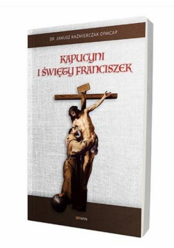 Kapucyni i święty Franciszek