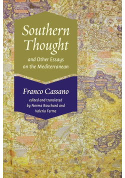 Southern Thought and Other Essays on the Mediterranean