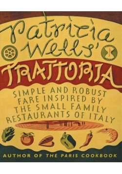 Patricia Wells' Trattoria