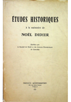 Etudes Historiques à la Mémoire de Noël Didier