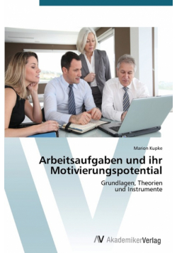 Arbeitsaufgaben Und Ihr Motivierungspotential