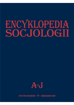 Encyklopedia socjologii T.1 A-J
