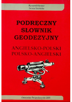 Podręczny słownik geodezyjny angielsko - polski polsko - angielski