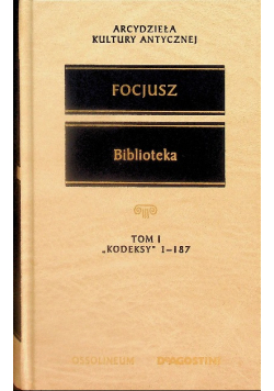 Focjusz Biblioteka Tom I