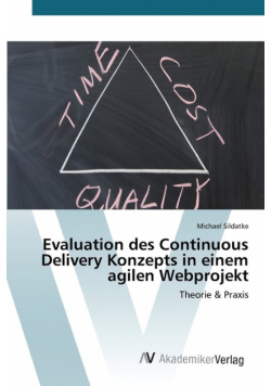 Evaluation des Continuous Delivery Konzepts in einem agilen Webprojekt