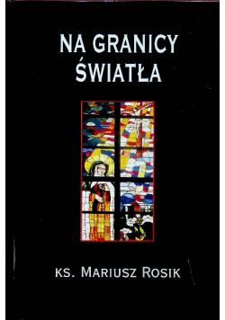 Na granicy światła
