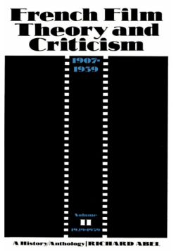 French Film Theory and Criticism, Volume 2