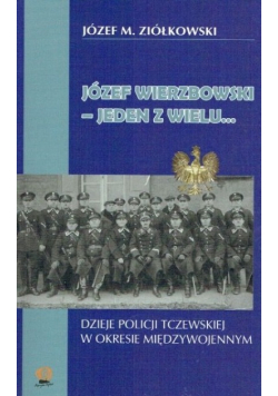Józef Wierzbowski Jeden z wielu