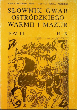 Słownik gwar ostródzkiego Warmii i Mazur Tom III