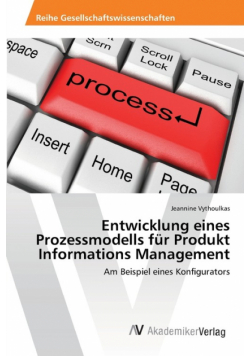 Entwicklung eines Prozessmodells für Produkt Informations Management