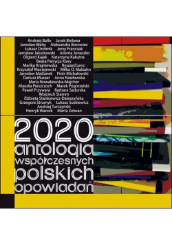2020. Antologia współczesnych polskich opowiadań