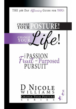 Change Your Posture! Change Your LIFE!