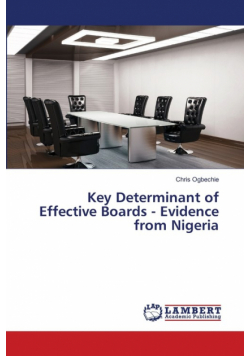 Key Determinant of Effective Boards - Evidence from Nigeria