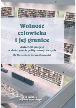 Wolność człowieka i jej granice T.3