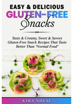 Easy & Delicious Gluten-Free Snacks