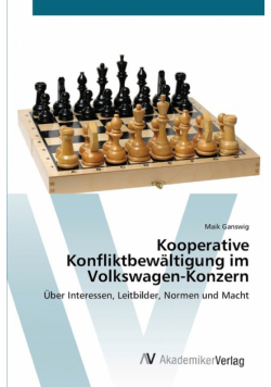 Kooperative Konfliktbewältigung im Volkswagen-Konzern
