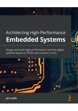 Architecting High-Performance Embedded Systems