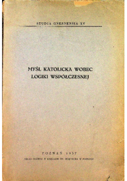Myśl katolicka wobec logiki współczesnej 1937 r.