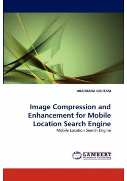 Image Compression and Enhancement for Mobile Location Search Engine