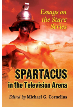 Spartacus in the Television Arena