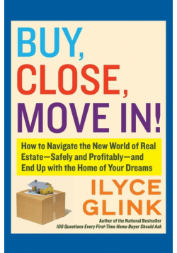 Buy, Close, Move In!