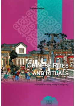 Chinese rites and rituals.