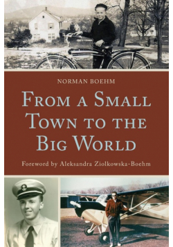 From a Small Town to the Big World