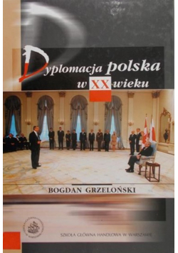 Dyplomacja polska w XX wieku