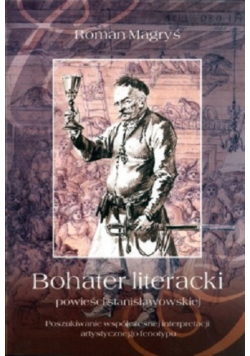 Bohater literacki powieści stanisławowskiej