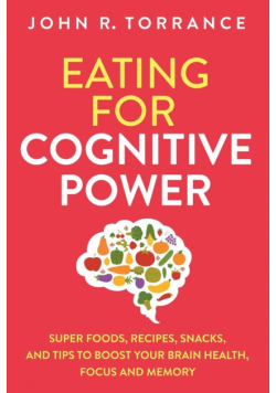Eating for Cognitive Power