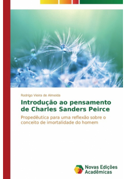 Introdução ao pensamento de Charles Sanders Peirce