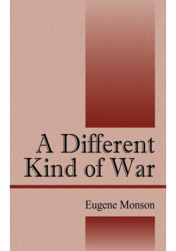 A Different Kind of War