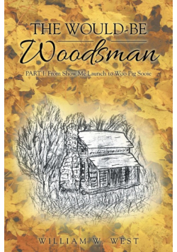 The Would-Be Woodsman
