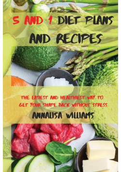 5 and 1 Diet Plans and Recipes