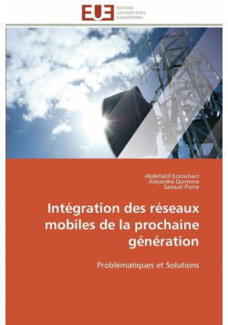 Intégration des réseaux mobiles de la prochaine génération