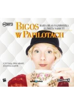 Bigos w papilotach audiobook