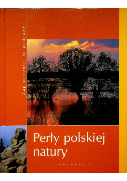 Perły Polskiej Natury