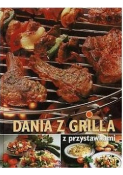 Dania z grilla z przystawkami