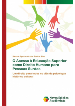 O Acesso à Educação Superior como Direito Humano para Pessoas Surdas