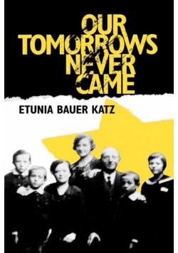 Our Tomorrows Never Came