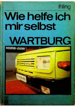 Wie helfe ich mir selbst wartburg